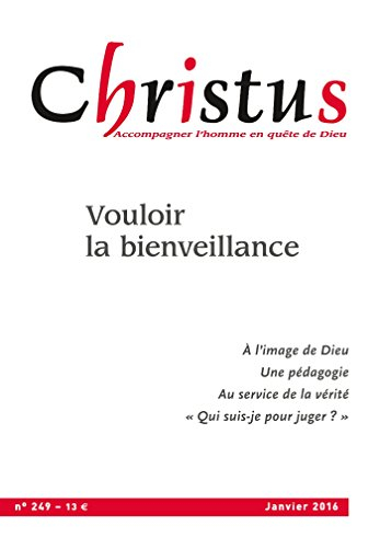 Christus, n° 249. Vouloir la bienveillance