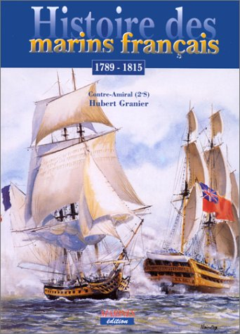 L'histoire des marins français : 1789-1815