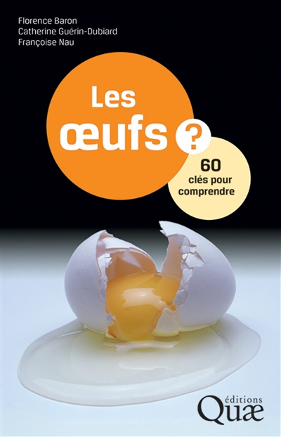 Les oeufs : 60 clés pour comprendre