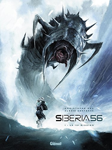 Siberia 56. Vol. 1. La 13e mission