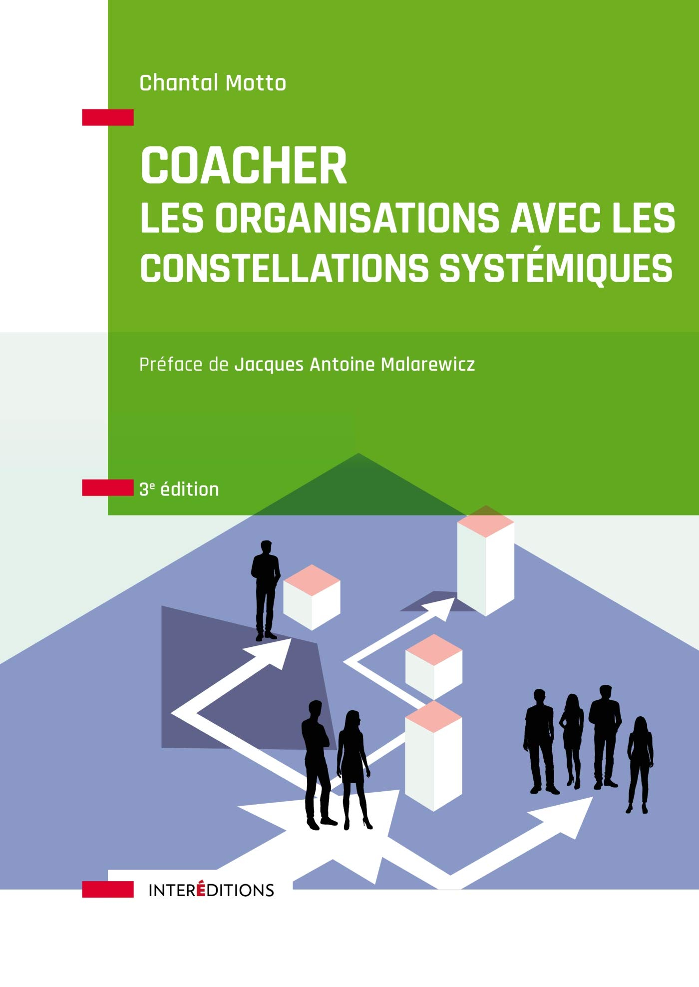 Coacher les organisations avec les constellations systémiques : rendre visibles et décoder les inter