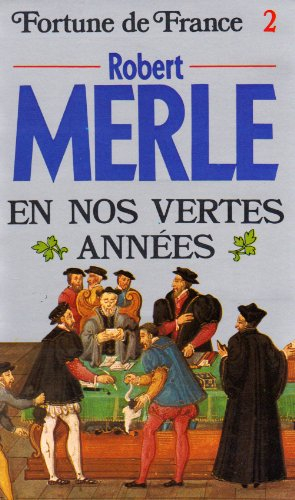 fortunes de france - 2, en nos vertes années