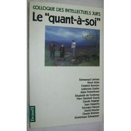 Le Quant-à-soi : données et débats : actes