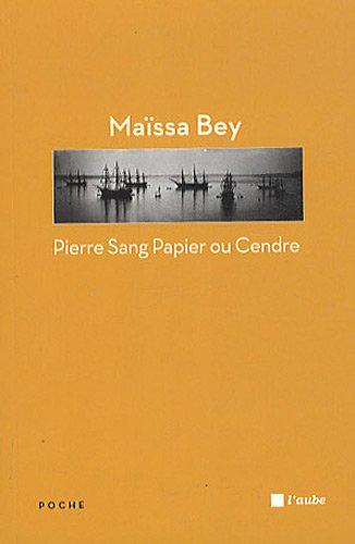 Pierre, sang, papier ou cendre