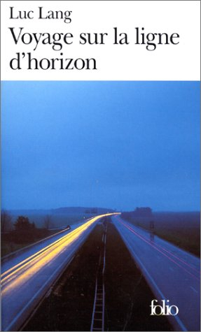 Voyage sur la ligne d'horizon