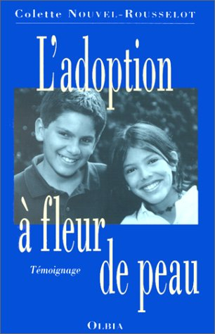 L'adoption à fleur de peau