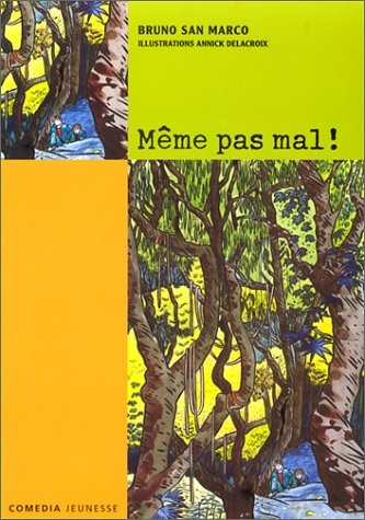 même pas mal