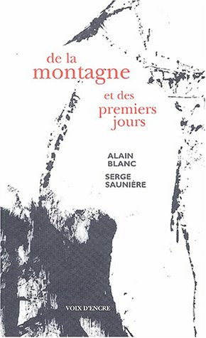 de la montagne et des premiers jours