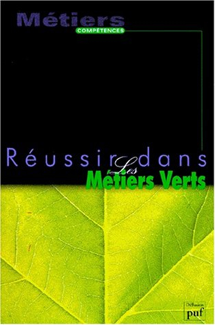 Réussir dans les métiers verts