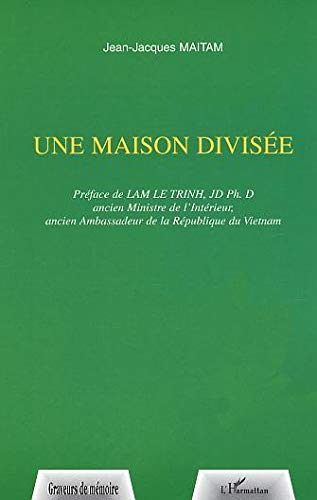 Une maison divisée (Vietnam)