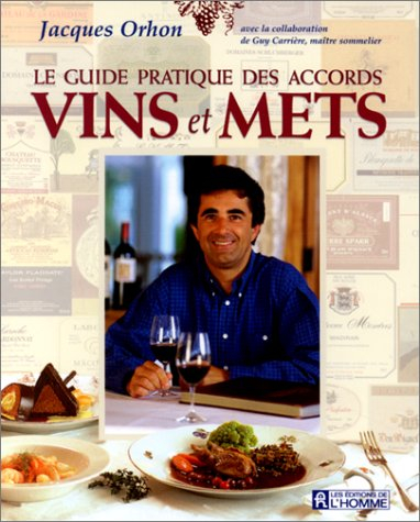 le guide pratique des accords vins et mets