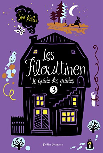Les Filouttinen. Vol. 3. Le guide des guides