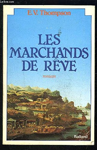 les marchands de rêve