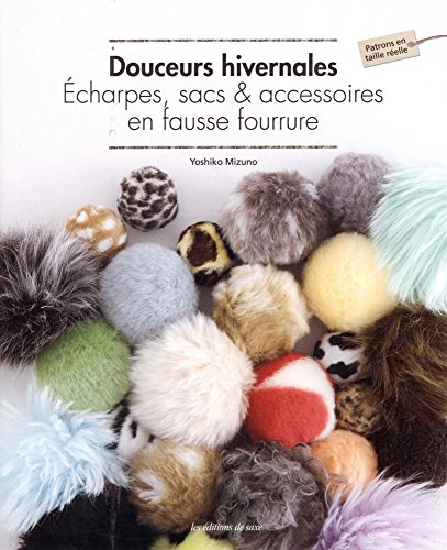 Douceurs hivernales : écharpes, sacs & accessoires en fausse fourrure