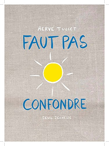 Faut pas confondre