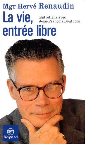 La vie, entrée libre : entretien avec Jean-François Bouthors
