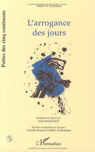 L'arrogance des jours