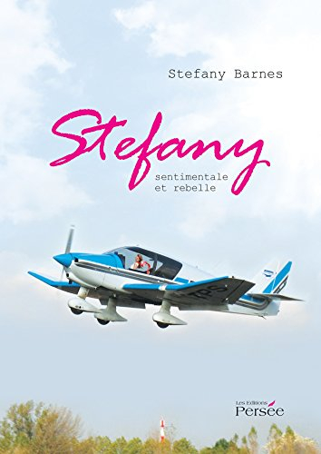 stefany, sentimentale et rebelle
