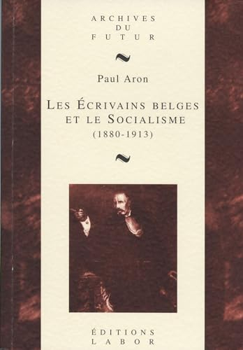 Ecrivains Belges et le Socialisme