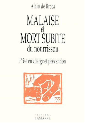 Malaise et mort subite du nourrisson : prise en charge et prévention