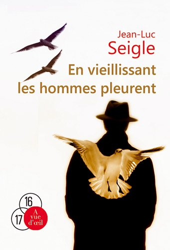En vieillissant les hommes pleurent