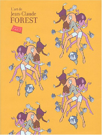 L'art de Jean-Claude Forest
