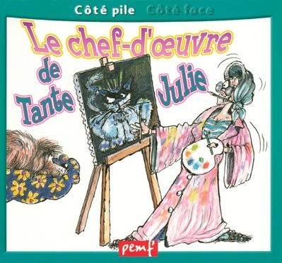 Le chef-d'oeuvre de tante Julie. Une journée avec un artiste
