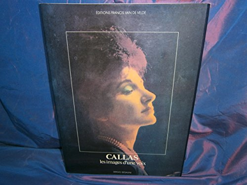 callas, les images d'une voix