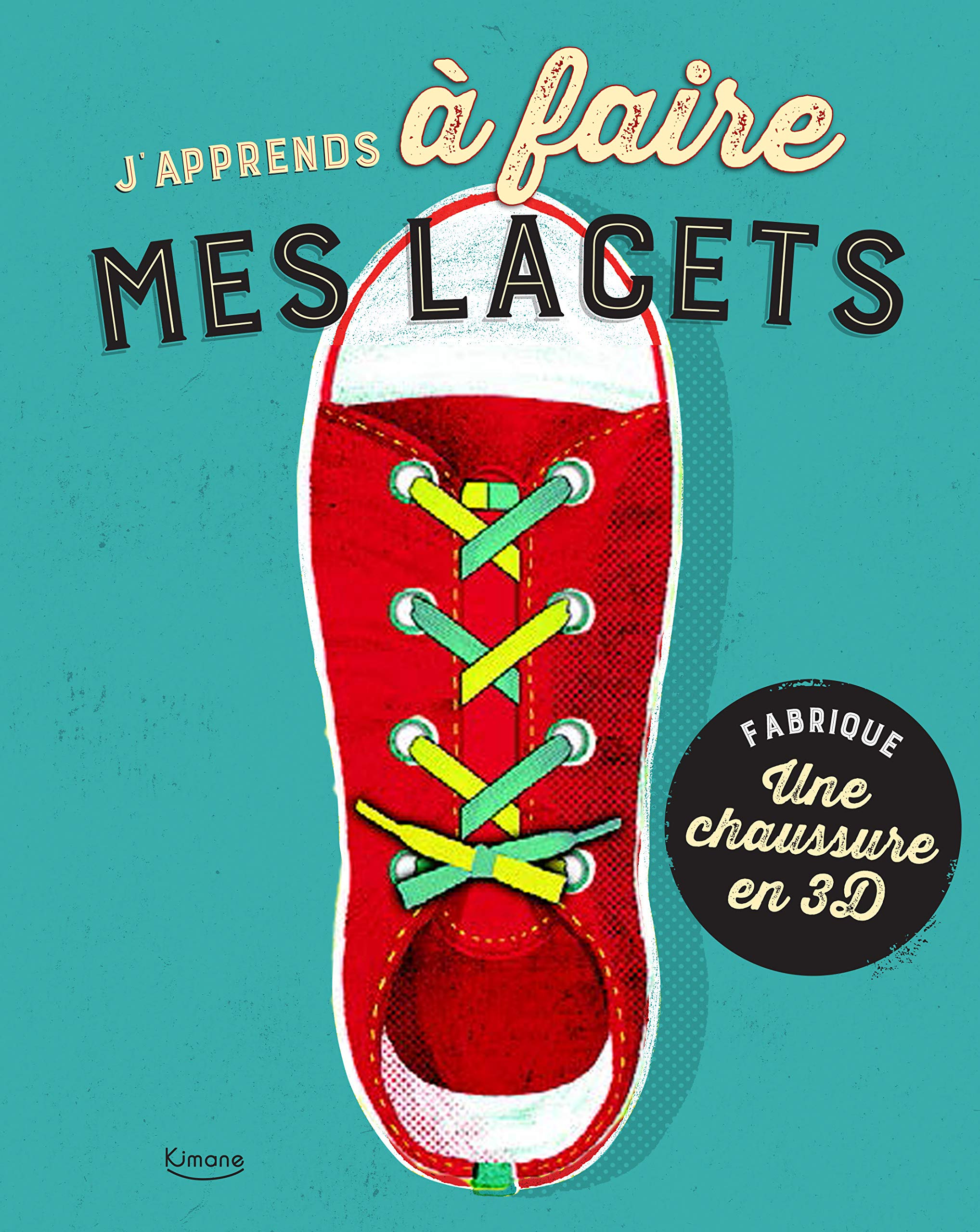 J'apprends à faire mes lacets