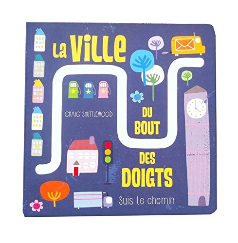 La ville du bout des doigts : suis le chemin