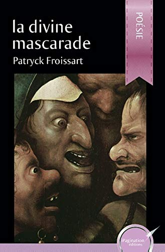 La divine mascarade