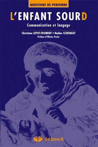 L'enfant sourd : communication et langage