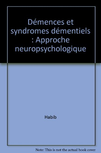 Démences et syndromes démentiels : approche neurophysiologique