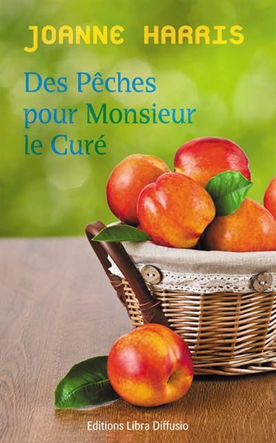 Des pêches pour monsieur le curé