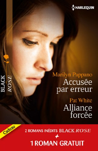 Accusée par erreur. Alliance forcée. Une fiancée en danger