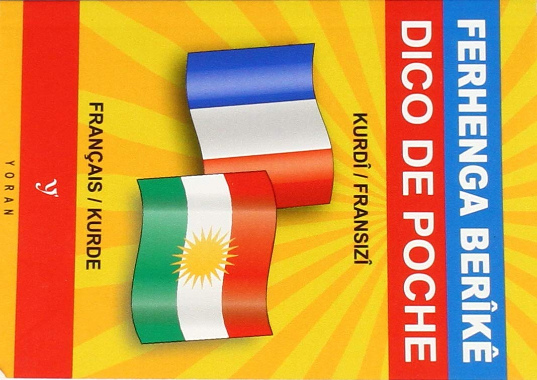 Dico de poche kurde-français & français-kurde. Ferhenga berîkê kurdî-fransizî & fransizî-kurdî