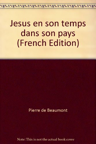 Jésus, en son temps dans son pays