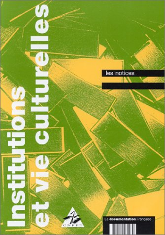 Institutions et vie culturelle