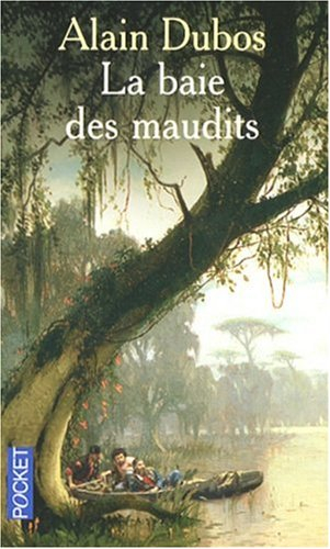 La baie des maudits