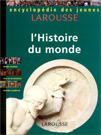 encyclopédie des jeunes : l'histoire du monde