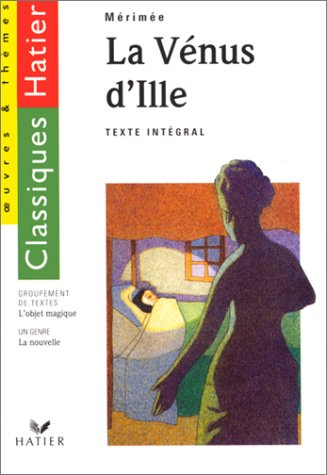 la vénus d'ille, suivi de "l'objet magique"