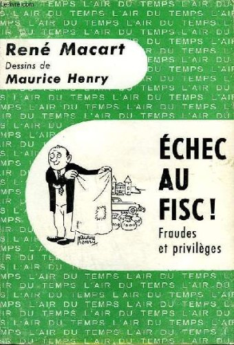 echec au fisc ! fraudes et privilèges