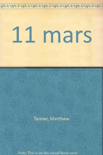 c'était ce jour-là : 11 mars