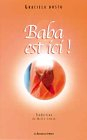 Baba est ici !