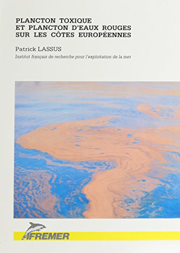 Plancton toxique et plancton d'eaux rouges sur les côtes européennes