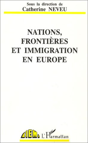 Nations, frontières et immigration en Europe