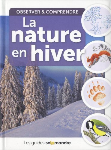 La nature en hiver : observer & comprendre