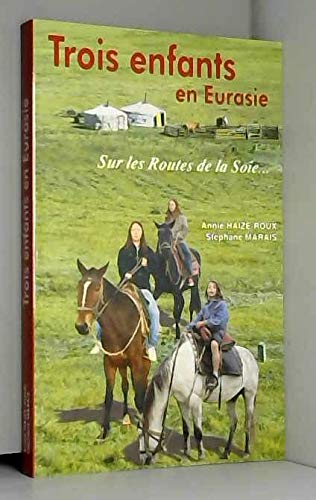 trois enfants en eurasie