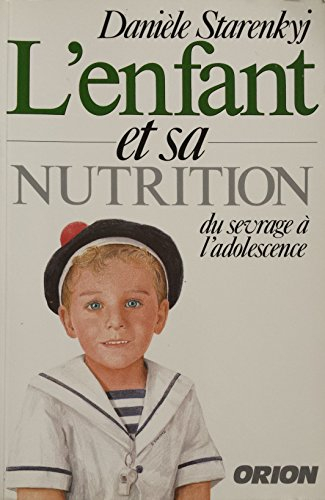 L'enfant et sa nutrition