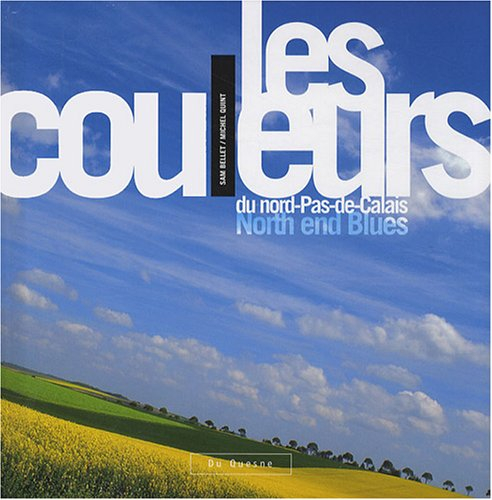 Les couleurs du Nord-Pas-de-Calais. North end Blues